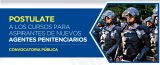 Convocatoria Pública para Aspirantes de Nuevos Agentes Penitenciarios